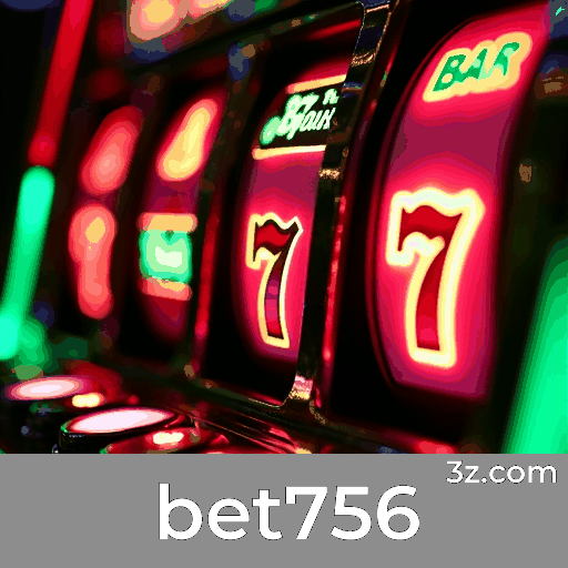 bet756: Seu Cassino e Plataforma de Apostas Confiável